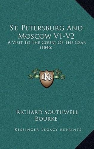 St. Petersburg And Moscow V1-V2