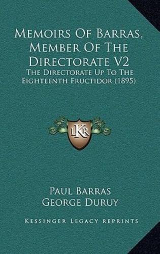 Memoirs Of Barras, Member Of The Directorate V2