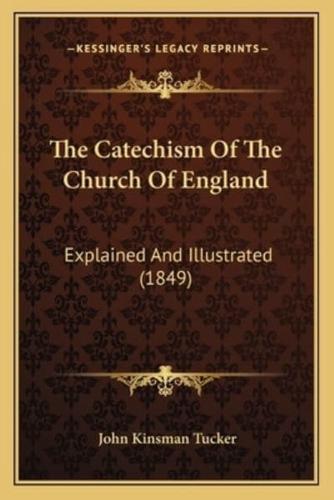 The Catechism Of The Church Of England