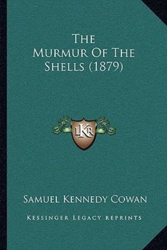 The Murmur Of The Shells (1879)