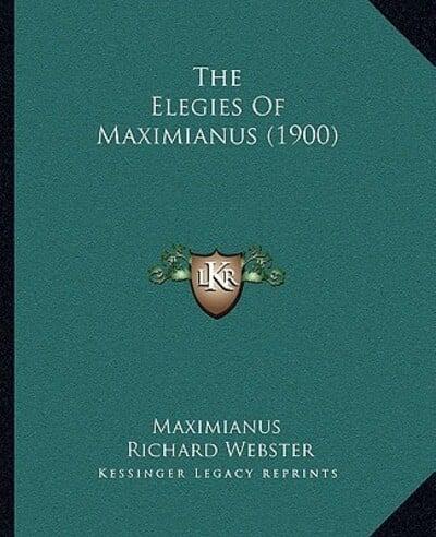 The Elegies Of Maximianus (1900)