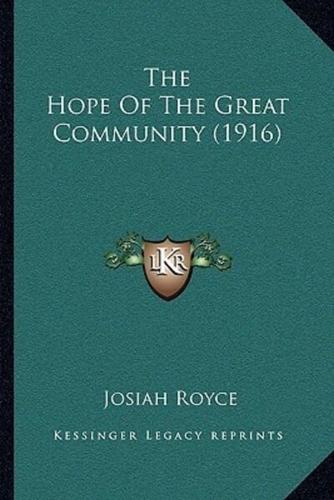 The Hope Of The Great Community (1916)