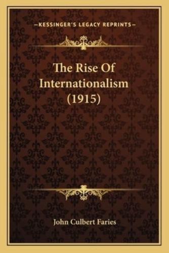 The Rise Of Internationalism (1915)