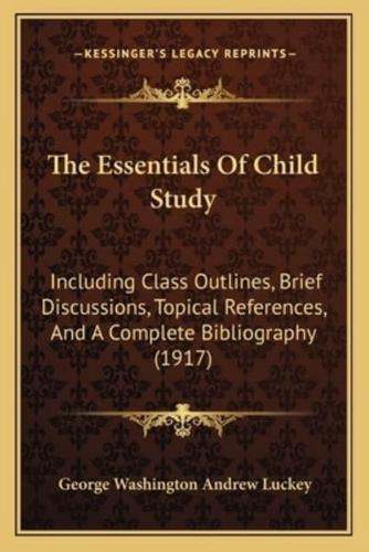 The Essentials Of Child Study