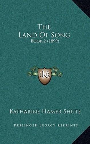 The Land Of Song