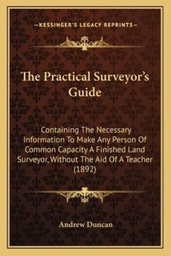 The Practical Surveyor's Guide