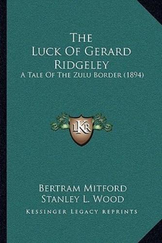 The Luck Of Gerard Ridgeley