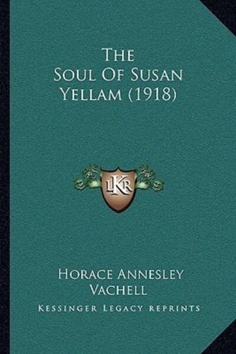 The Soul Of Susan Yellam (1918)