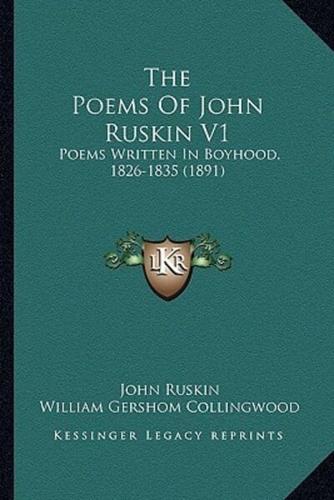 The Poems of John Ruskin V1