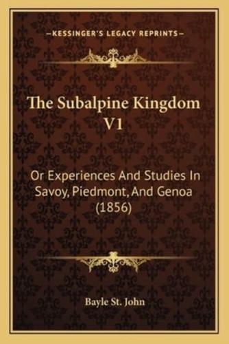 The Subalpine Kingdom V1