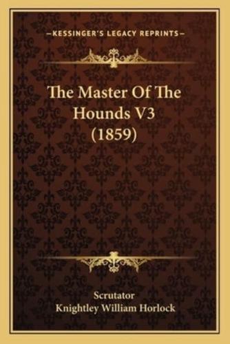 The Master Of The Hounds V3 (1859)