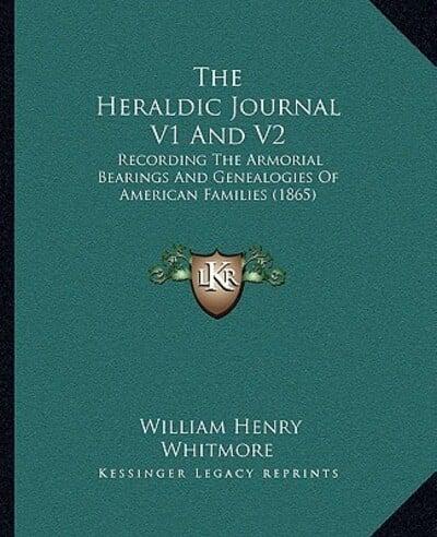 The Heraldic Journal V1 And V2