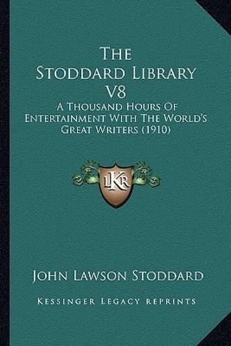 The Stoddard Library V8
