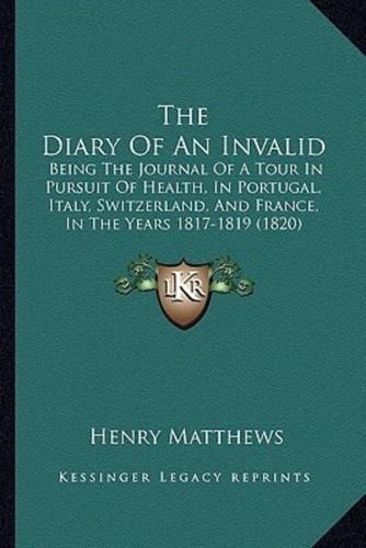 The Diary Of An Invalid