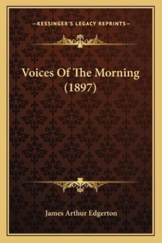 Voices Of The Morning (1897)