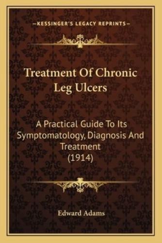 Treatment Of Chronic Leg Ulcers