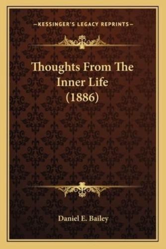 Thoughts From The Inner Life (1886)