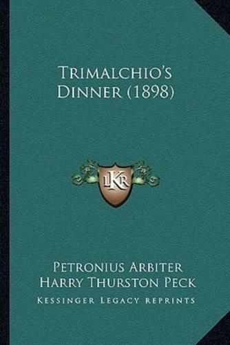 Trimalchio's Dinner (1898)
