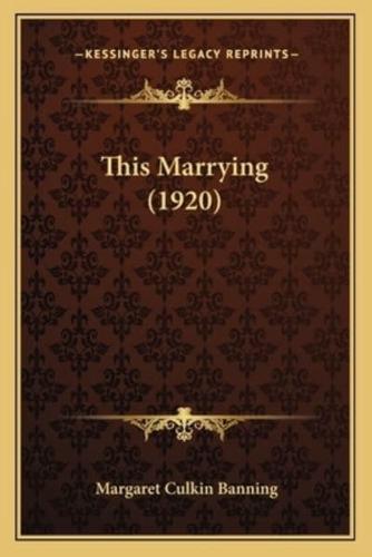 This Marrying (1920)