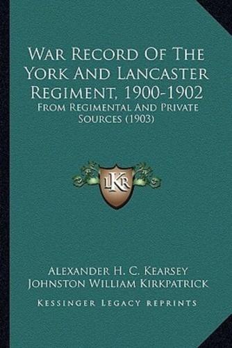 War Record Of The York And Lancaster Regiment, 1900-1902