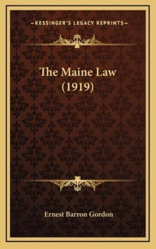 The Maine Law (1919)