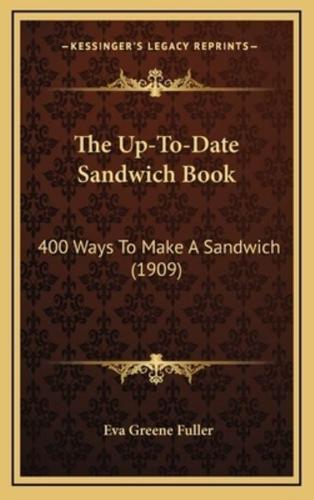 The Up-To-Date Sandwich Book