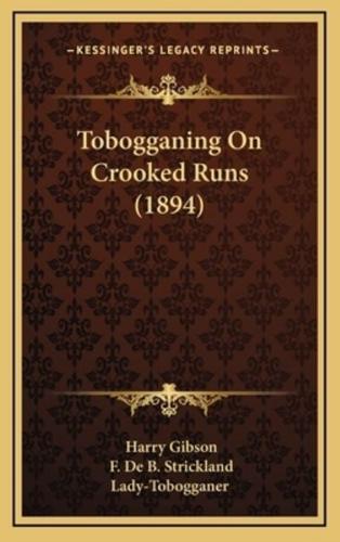 Tobogganing On Crooked Runs (1894)