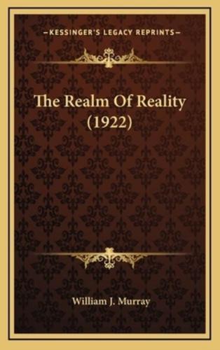 The Realm of Reality (1922)