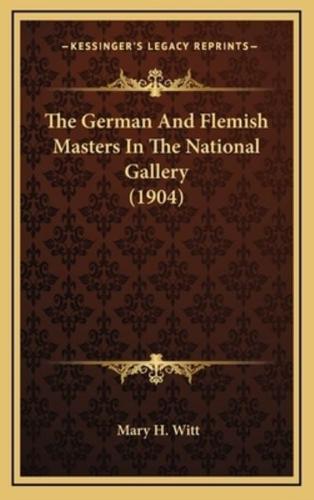 The German and Flemish Masters in the National Gallery (1904)