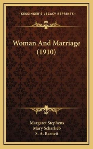 Woman and Marriage (1910)
