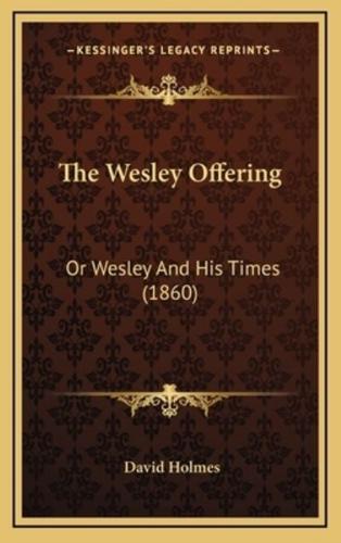 The Wesley Offering