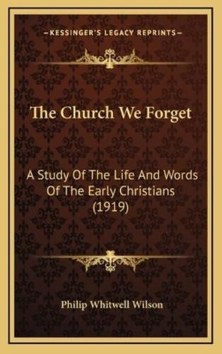 The Church We Forget