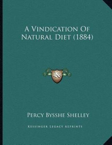 A Vindication Of Natural Diet (1884)