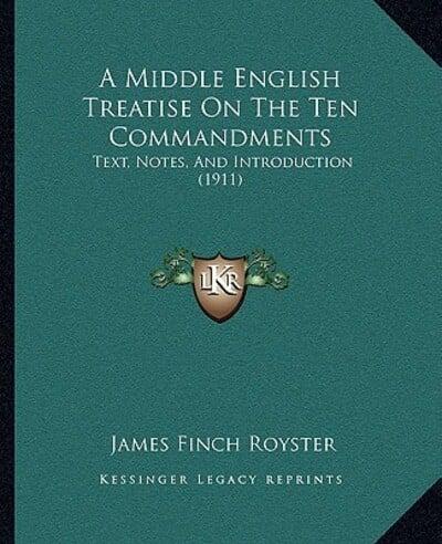 A Middle English Treatise On The Ten Commandments