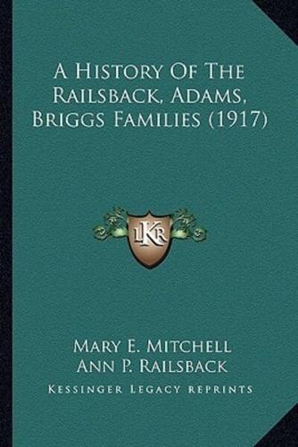 A History Of The Railsback, Adams, Briggs Families (1917)