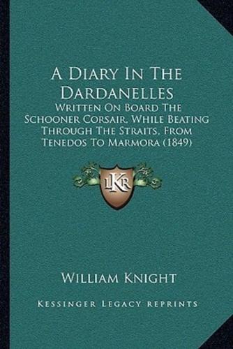A Diary In The Dardanelles