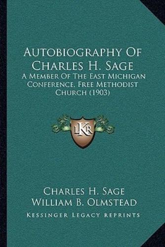 Autobiography Of Charles H. Sage