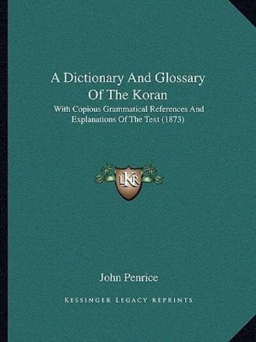 A Dictionary And Glossary Of The Koran