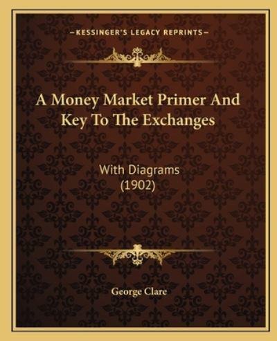 A Money Market Primer And Key To The Exchanges