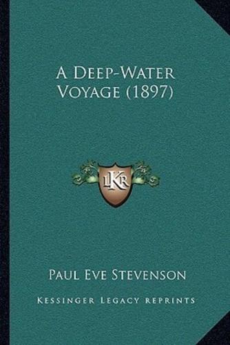 A Deep-Water Voyage (1897)