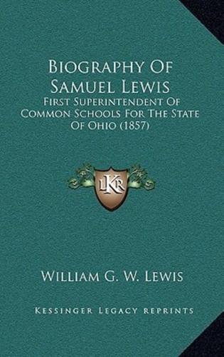 Biography Of Samuel Lewis