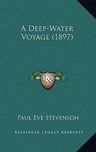 A Deep-Water Voyage (1897)