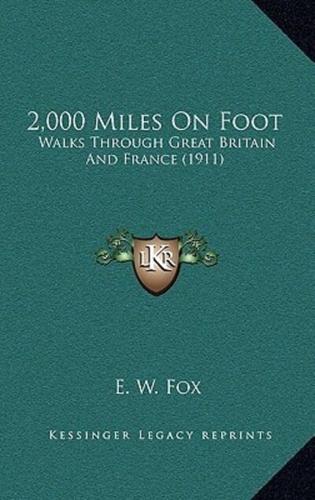 2,000 Miles On Foot