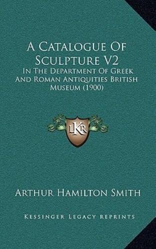 A Catalogue Of Sculpture V2