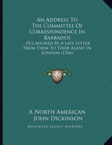 An Address To The Committee Of Correspondence In Barbados