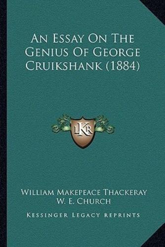 An Essay On The Genius Of George Cruikshank (1884)