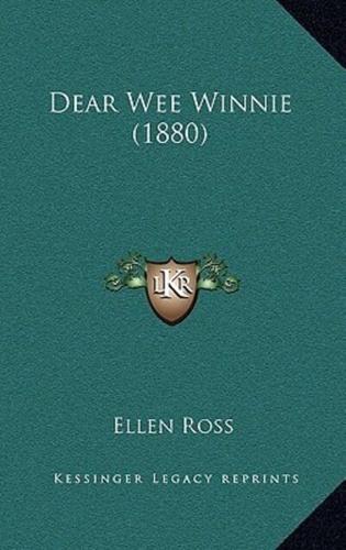 Dear Wee Winnie (1880)