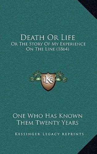 Death Or Life