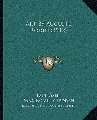 Art By Auguste Rodin (1912)