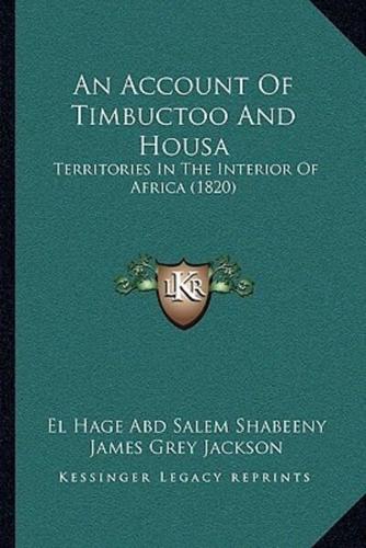 An Account Of Timbuctoo And Housa